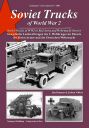 Soviet Trucks of WW2 in Red Army and Wehrmacht Service